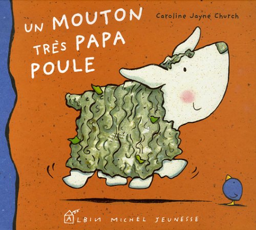 couverture de : Un mouton tr&egrave;s papa poule