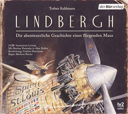 Lindbergh: Die abenteuerliche Geschichte einer fliegenden Maus