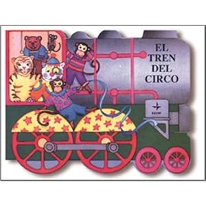 El Tren Del Circo / The Circus Train