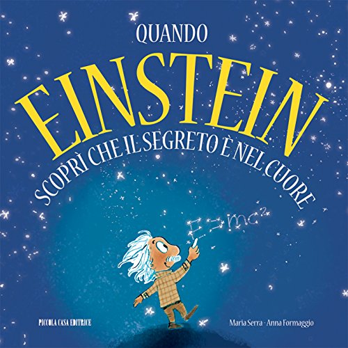 Download Quando Einstein scoprì che il segreto è nel cuore Download Quando Einstein scoprì che il segreto è nel cuore