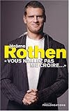 Jérôme Rothen : 