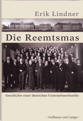 Die Reemtsmas: Geschichte einer deutschen Unternehmerfamilie (Biografien)