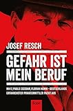 Image de Gefahr ist mein Beruf: MH17, Pablo Escobar, Florian Homm - Deutschlands erfahrenster Privatermittler