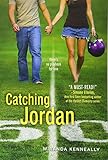 Catching Jordan (Hundred Oaks) by