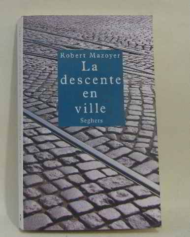 couverture de : La Descente en ville