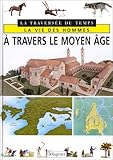 À travers le Moyen âge