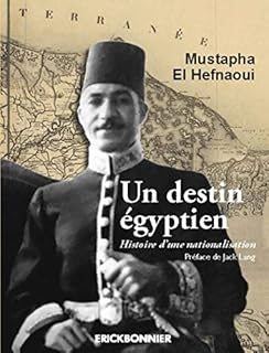 jaquette livre Un destin égyptien. Histoire d'une nationalisation