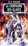 La Compagnie des glaces, tome 11 : Exode barbare, la chair des étoiles, l'aube cruelle d'un temps nouveau, les canyons du pacifique