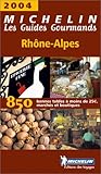 Image de Les Guides Gourmands : Rhône-Alpes 2004