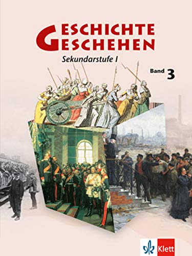 Geschichte und Geschehen A 3 NordrheinWestfalen, Berlin, Bremen, Hessen, MecklenburgVorpommern Katoniert: Geschichtl