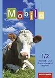 Image de Mobile Heimat- und Sachunterricht - Ausgabe 2014 für Bayern: Schülerband 1 / 2: mit Schutzumschlag