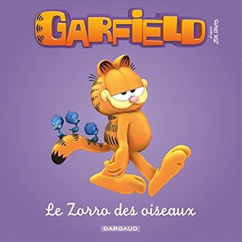 Garfield & Cie - Livre pour enfants - tome 7 - Le Zorro des oiseaux (7)