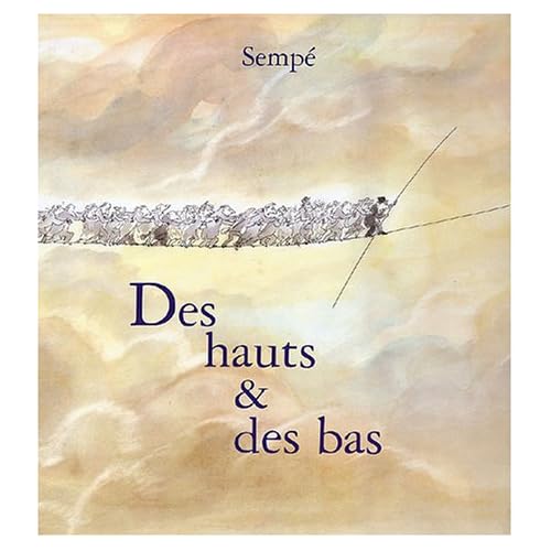 Des hauts et des bas Des hauts et des bas
