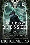Image de Shadow Blessed (The Shadow Accords Book 1) (English Edition)