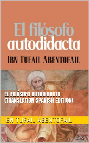 Free El Filosofo Autodidacta Translation Spanish Edition Pdf Download Craigyegor