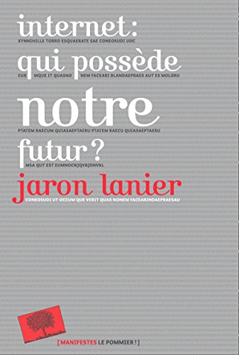 Internet : qui possède le futur ? francais Internet : qui possède le futur ? francais