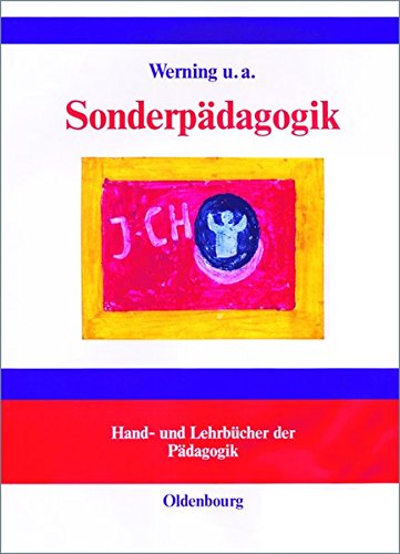 Download Sonderpädagogik: Lernen, Verhalten, Sprache, Bewegung und Wahrnehmung Download Sonderpädagogik: Lernen, Verhalten, Sprache, Bewegung und Wahrnehmung