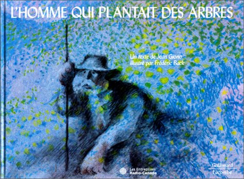 couverture de : L'Homme qui plantait des arbres