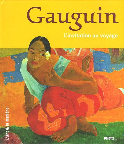 <a href="/node/3807">Gauguin  l'invitation au voyage</a>