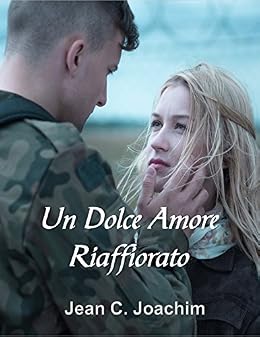 Jean C. Joachim - Un dolce amore riaffiorato (2016)