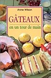 Gâteaux en un tour de main