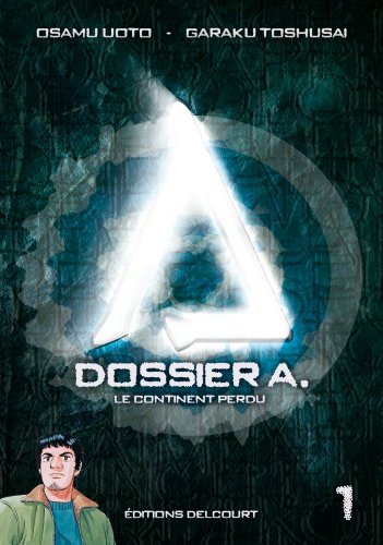 Dossier A. — Tome 1