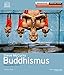 Steve McCurry: Buddhismus. Fotografien 1985 - 2013 by