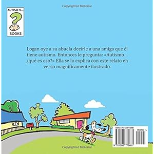 Autismo... ¿qué es eso?: Volume 1 (Autism Is...?)