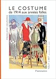 Le costume : de 1914 aux années folles