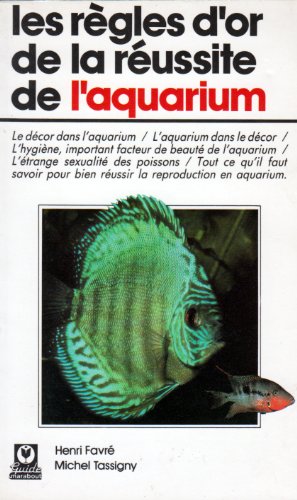 Les regles d'or de la reussite de l'aquarium 010598 en ligne Les regles d'or de la reussite de l'aquarium 010598 en ligne