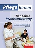Image de Pflege lernen: Handbuch Praxisanleitung: Schülerbuch, 1. Auflage, 2011