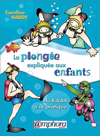 couverture de : La Plong&eacute;e expliqu&eacute;e aux enfants