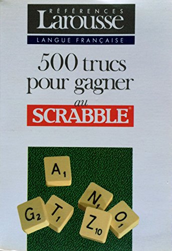 Télécharger 500 TRUCS P.GAG.SCRABB.REF. Francais PDF