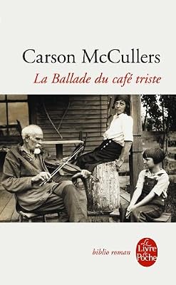 La Ballade du café triste et autres nouvelles