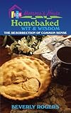 Image de Homebaked Wit And Wisdom From Momma's House: The Resurrection Of Common Sense