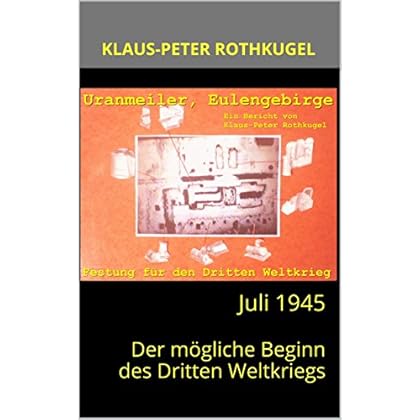 [PDF] Download Juli 1945: Der mögliche Beginn des Dritten Weltkriegs Kostenlos