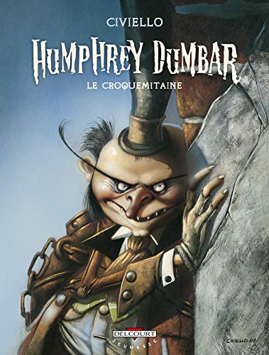 Humphrey Dumbar : Le croquemitaine by Emmanuel Civiello