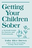 Image de Getting Your Children Sober (English Edition)