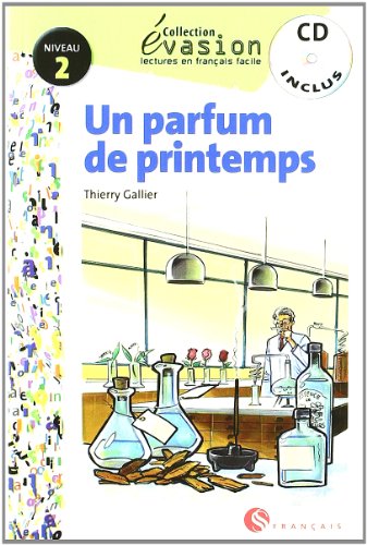 EVASION NIVEAU 2UN PARFUM DE PRINTEMPS + CD (Evasion Lectures FranÇais)