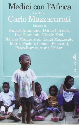 Medici con l'Africa. DVD. Con libro Medici con l'Africa. DVD. Con libro