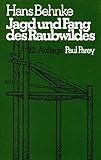 Image de Jagd und Fang des Raubwildes. Anleitung zur gerechten Bejagung