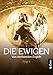 DIE EWIGEN. Von sterbenden Engeln: Folge 4 by Chriz Wagner