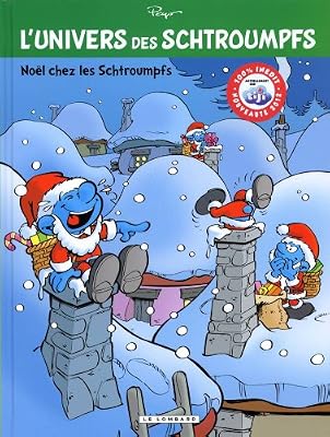 Lombard L'univers Des Schtroumpfs Tome 2 - Noël Chez Les Schtroumpfs