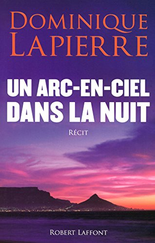 Download Un arc-en-ciel dans la nuit