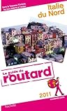 Guide du Routard Italie du Nord 2011