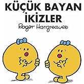 K&uuml;&ccedil;&uuml;k Bayan İkizler
