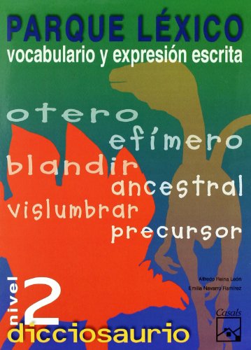 Parque léxico Nivel 2 Dicciosaurio (Cuadernos ESO)