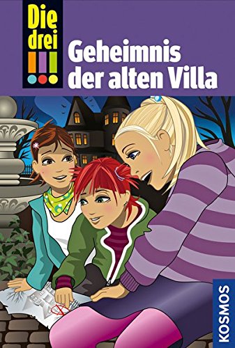 Die drei !!! Geheimnis der alten Villa