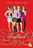 Pretty Little Liars - Teuflisch (Die Pretty Little Liars-Reihe, Band 5) by 