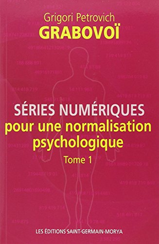 Download Séries numériques pour une normalisation psychologique - Tome 1